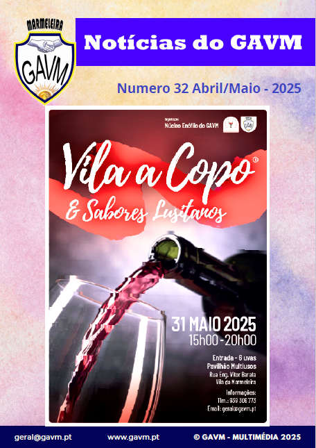 Newsletter 32 - Abril/Maio de 2025 -  Grupo dos Amigos da Vila da Marmeleira